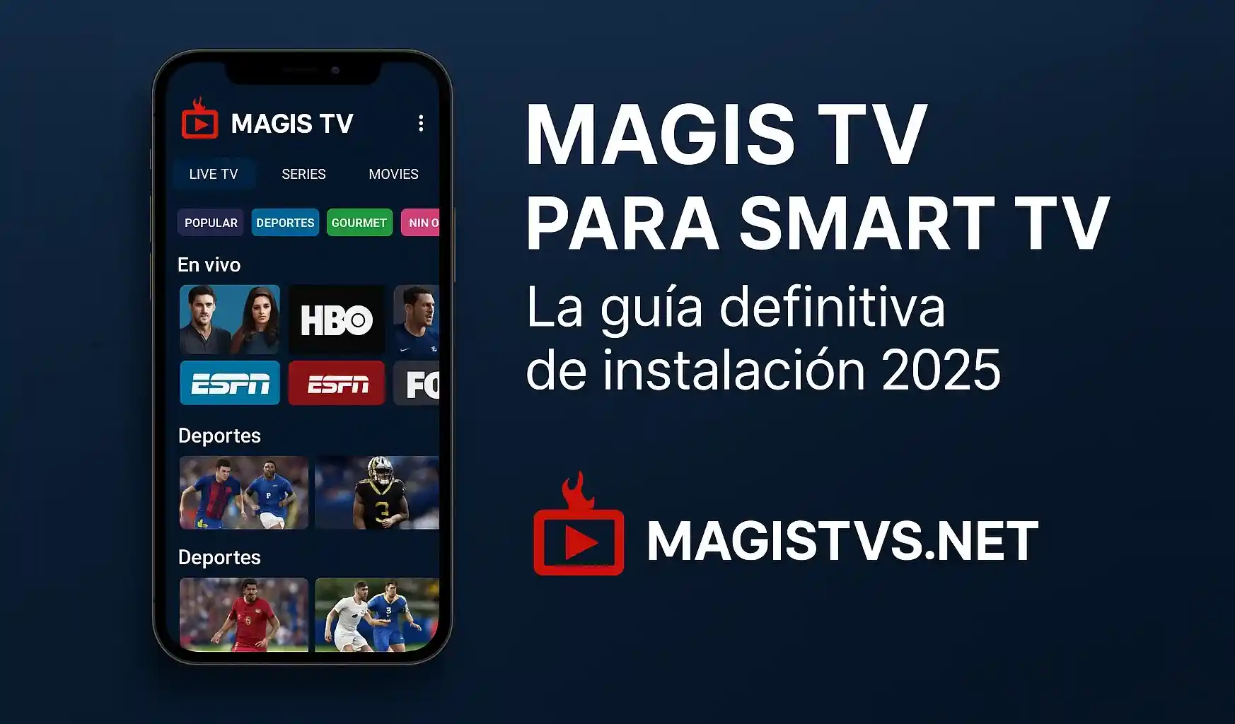 Magis TV para Smart TV La guia definitiva de instalacion 2025